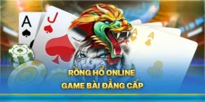 Hướng Dẫn Chơi Dragon Tiger Tại 999Bet Hiệu Quả Nhất
